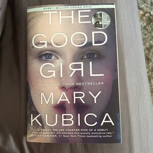 The Good Girl by Mary Kubrick